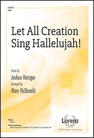 Let All Creation Sing Hallelujah! SATB choral sheet music cover Thumbnail